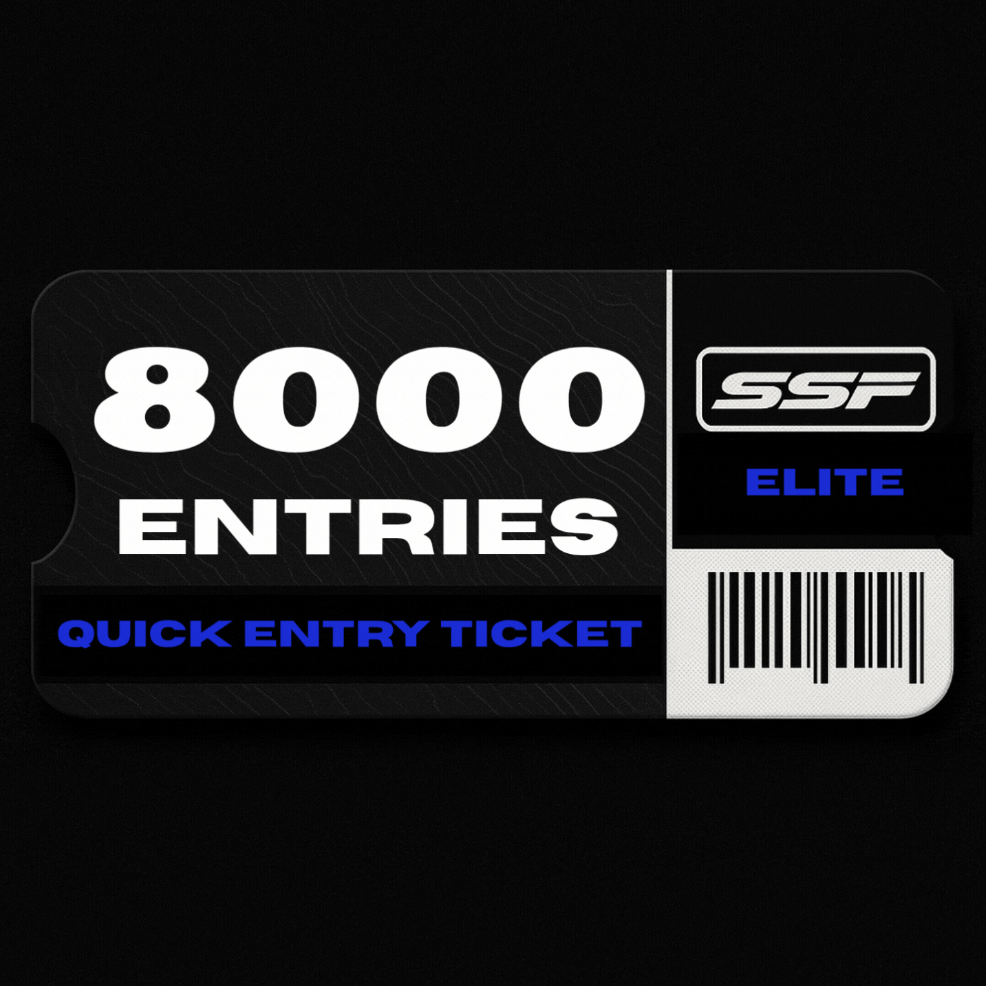 ELITE ENTRY PACK- 8000 ENTRIES